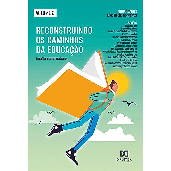 Reconstruindo os caminhos da Educação, Elias Rocha Gonçalves