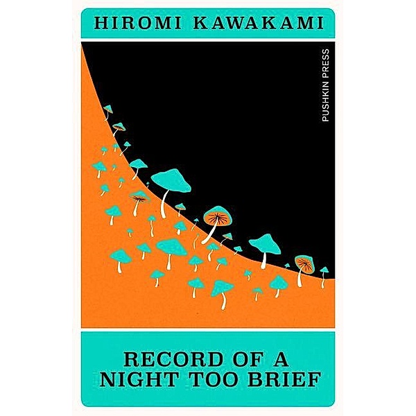 Record of a Night Too Brief, Hiromi Kawakami