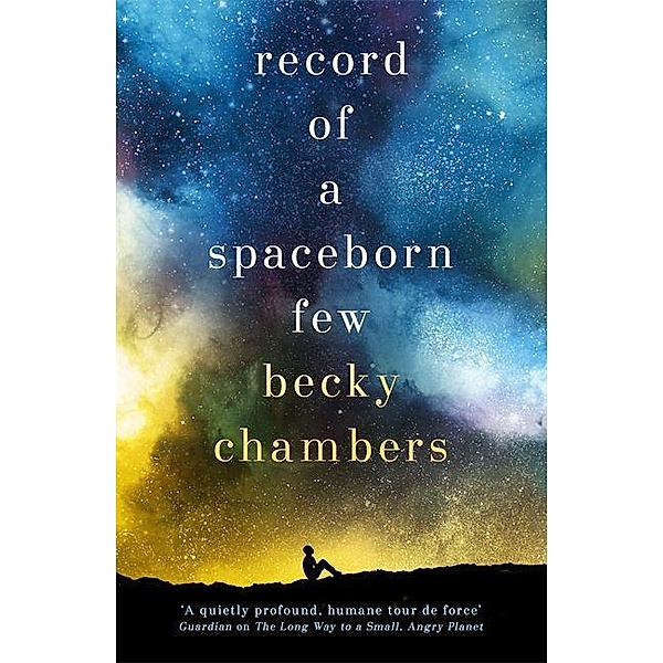 Record of a Spaceborn Few, Becky Chambers