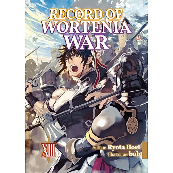 Record of Wortenia War: Volume 13 / Record of Wortenia War Bd.13, Ryota Hori