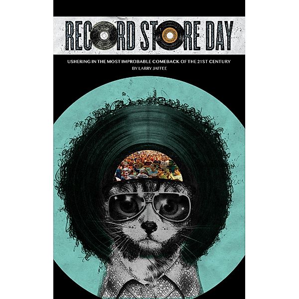Record Store Day, Larry Jaffee