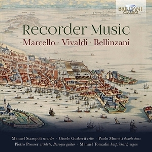 Recorder Music:Marcello,Vivaldi,Bellinzani, Benedetto Marcello, Antonio Vivaldi, Paolo Benedetto Bellinzani