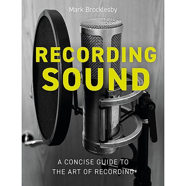 Recording Sound, Mark Brocklesby