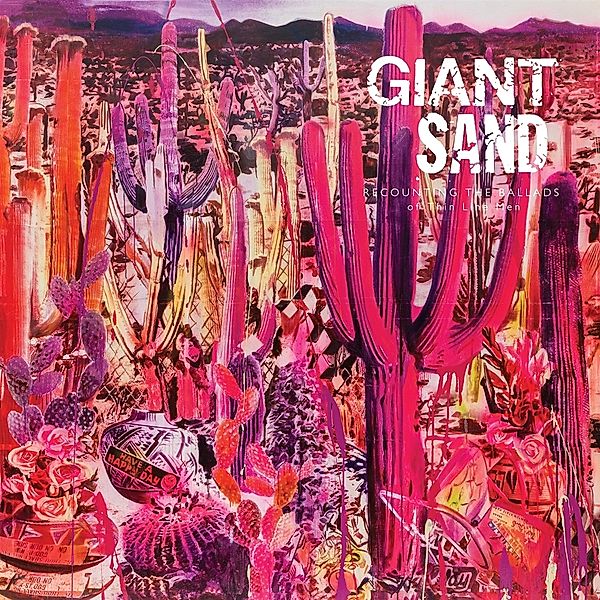 Recounting The Ballads Of Thin Line Men (Pink Vinyl), Giant Sand