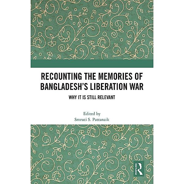 Recounting the Memories of Bangladesh's Liberation War