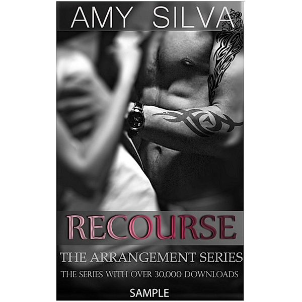 Recourse The Erotic Romance Sample (The Arrangement, #1) / The Arrangement, Amy Silva