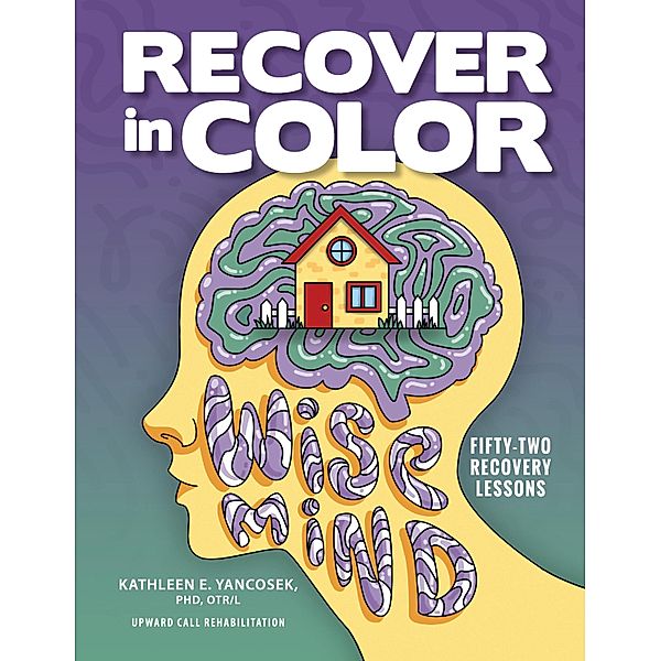 Recover in Color, Kathleen E. Yancosek