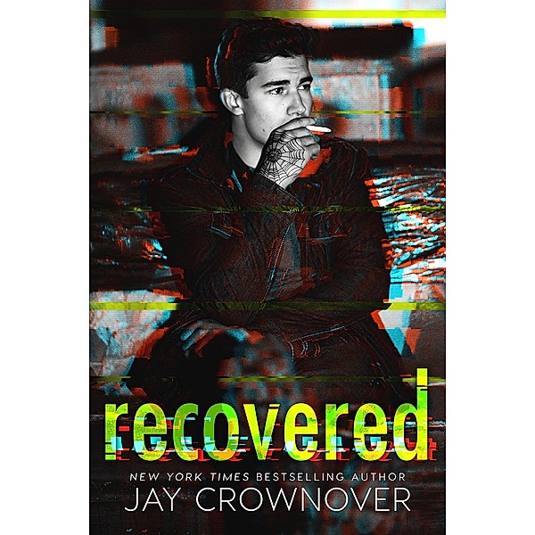Recovered, Jay Crownover