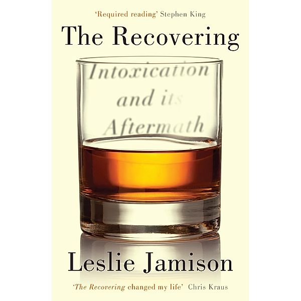 Recovering, Leslie Jamison