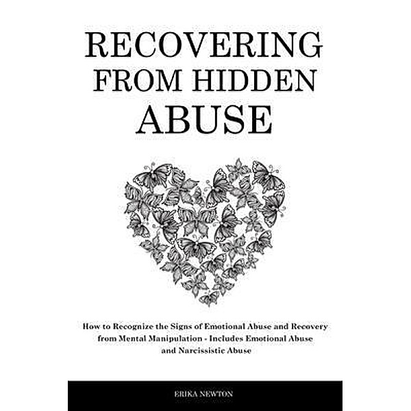 Recovering From Hidden Abuse, Erika Newton