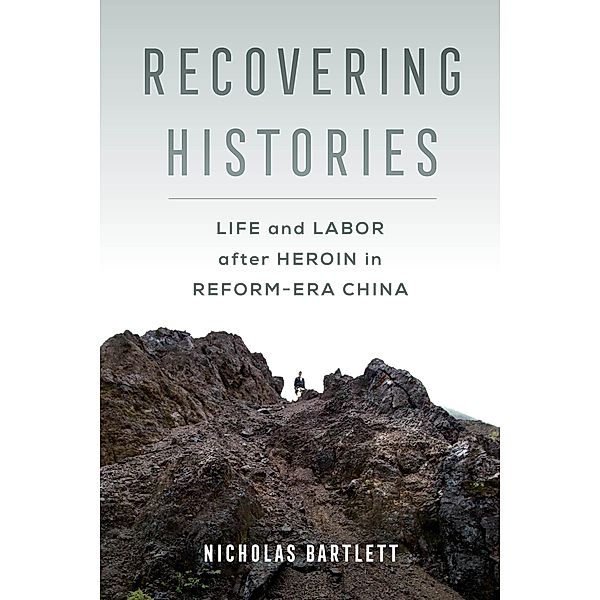 Recovering Histories, Nicholas Bartlett