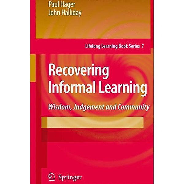 Recovering Informal Learning, John Halliday, Paul Hager