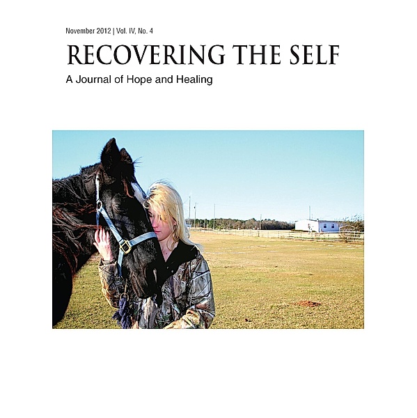 Recovering The Self / Recovering The Self Journal, Bernie Siegel