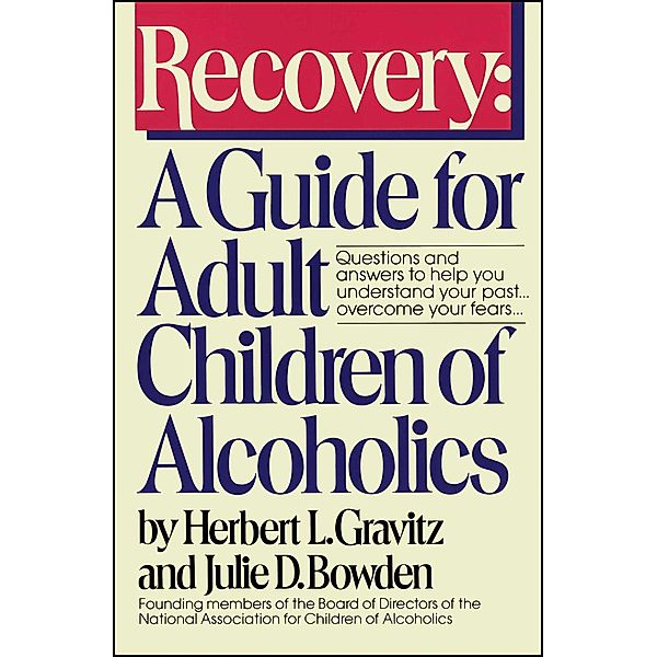 Recovery, Herbert L. Gravitz, Julie D. Bowden