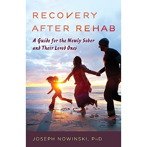 Recovery after Rehab, Joseph Nowinski