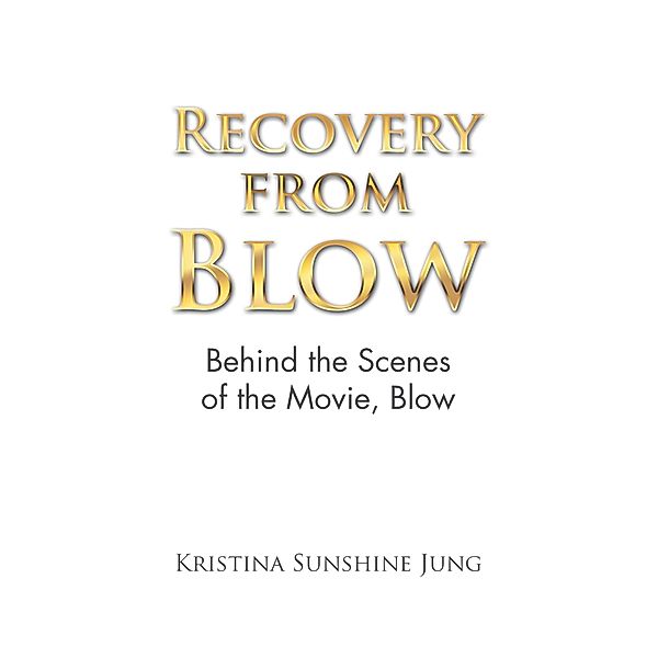Recovery from Blow, Kristina Sunshine Jung