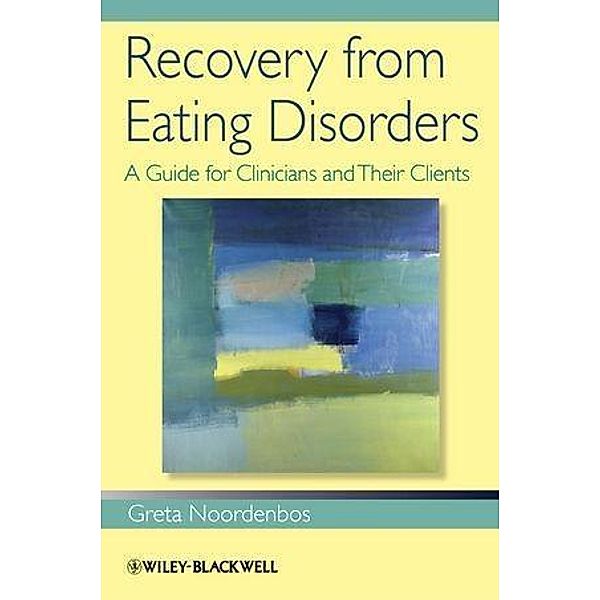 Recovery from Eating Disorders, Greta Noordenbos