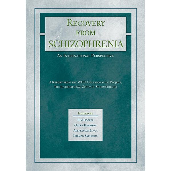 Recovery from Schizophrenia: An International Perspective