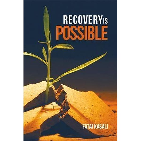 Recovery is Possible / Glory Publisher, Fatai Kasali