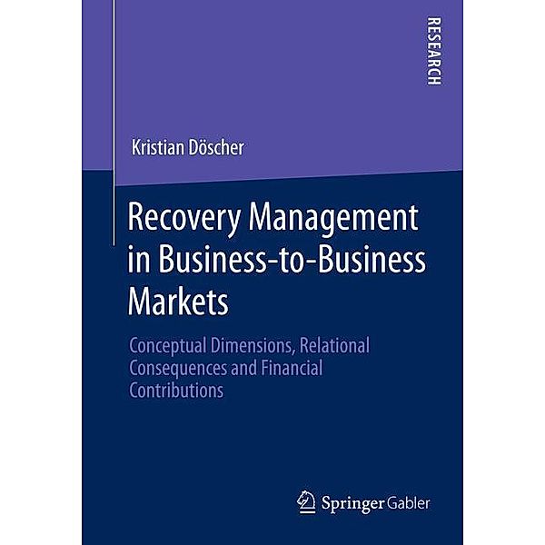 Recovery Management in Business-to-Business Markets, Kristian Döscher