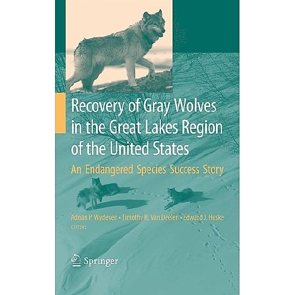 Recovery of Gray Wolves in the Great Lakes Region of the United States