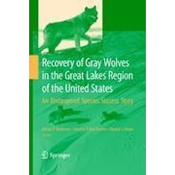 Recovery of Gray Wolves in the Great Lakes Region of the United States, Edward Heske