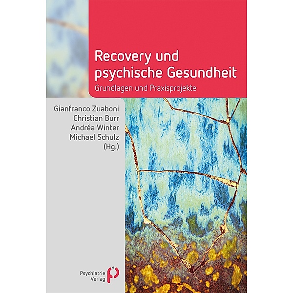 Recovery und psychische Gesundheit / Fachwissen (Psychatrie Verlag)