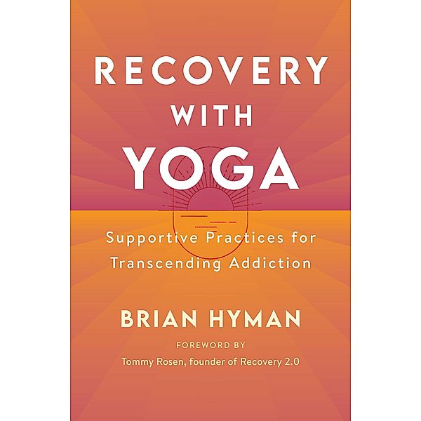 Recovery with Yoga, Brian Hyman