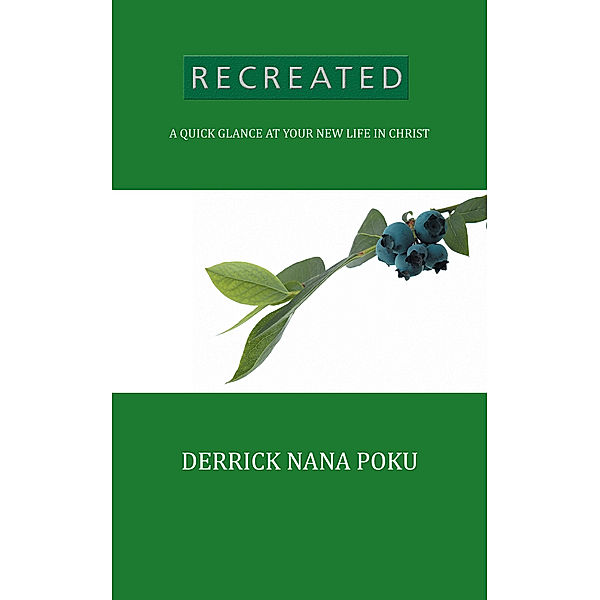 Recreated, Derrick Nana Poku