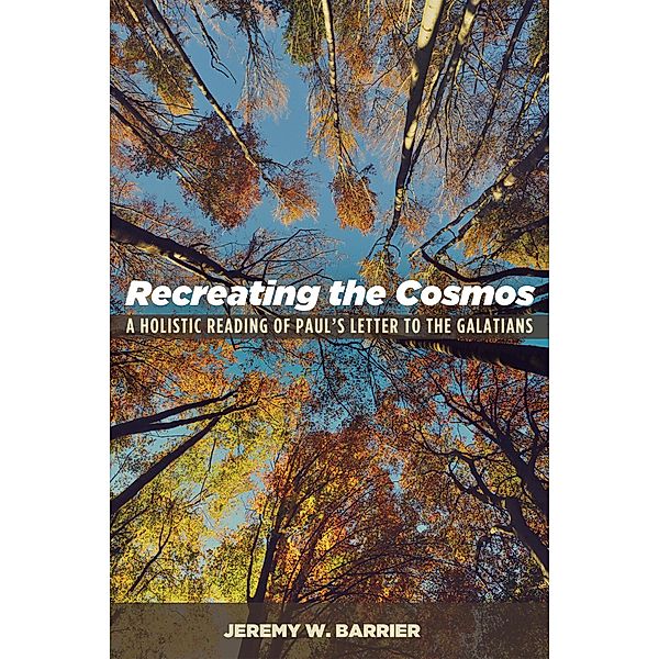 Recreating the Cosmos, Jeremy W. Barrier
