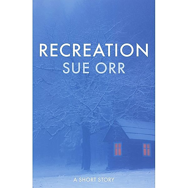 Recreation, Sue Orr
