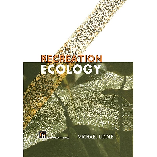 Recreation Ecology, M. Liddle