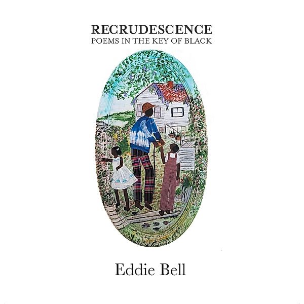 Recrudescence, Eddie Bell