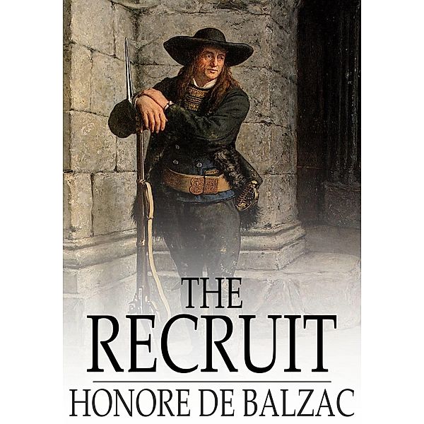 Recruit / The Floating Press, Honore de Balzac