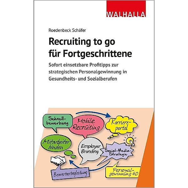 Recruiting to go für Fortgeschrittene, Maja Roedenbeck Schäfer