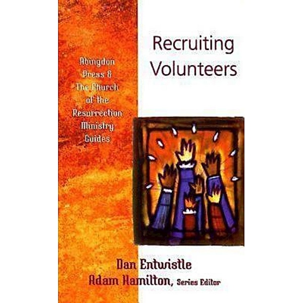 Recruiting Volunteers, Dan Entwistle