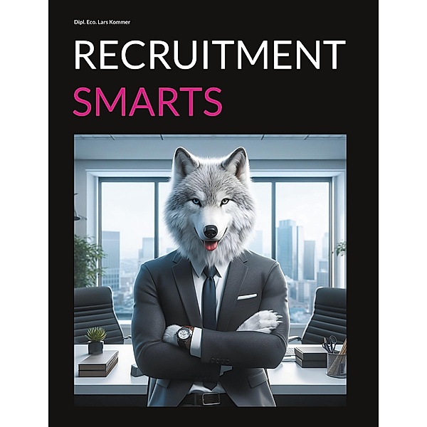 Recruitment Smarts, Lars Kommer