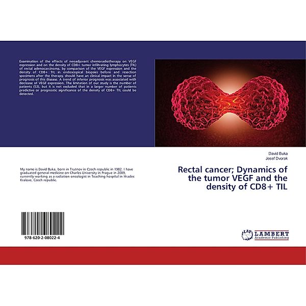 Rectal cancer; Dynamics of the tumor VEGF and the density of CD8+ TIL, David Buka, Josef Dvorak