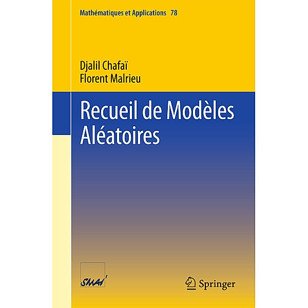 Recueil de Modèles Aléatoires, Djalil Chafai, Florent Malrieu