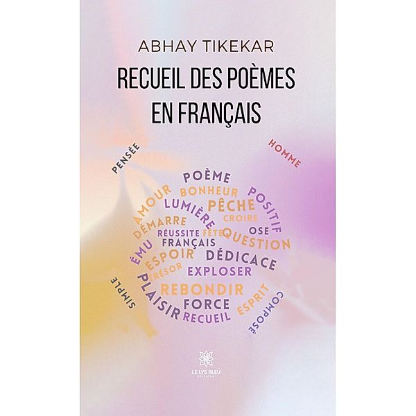 Recueil des poèmes en français, Abhay Tikekar