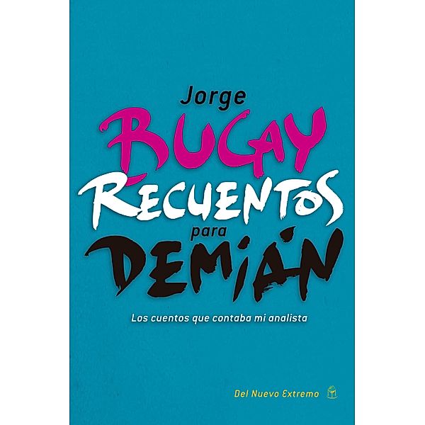Recuentos para Demián, Jorge Bucay
