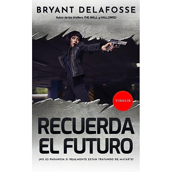 Recuerda el Futuro, Bryant Delafosse