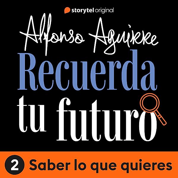 Recuerda tu futuro - E02, Alfonso Alejandro Aguirre Quiñonez