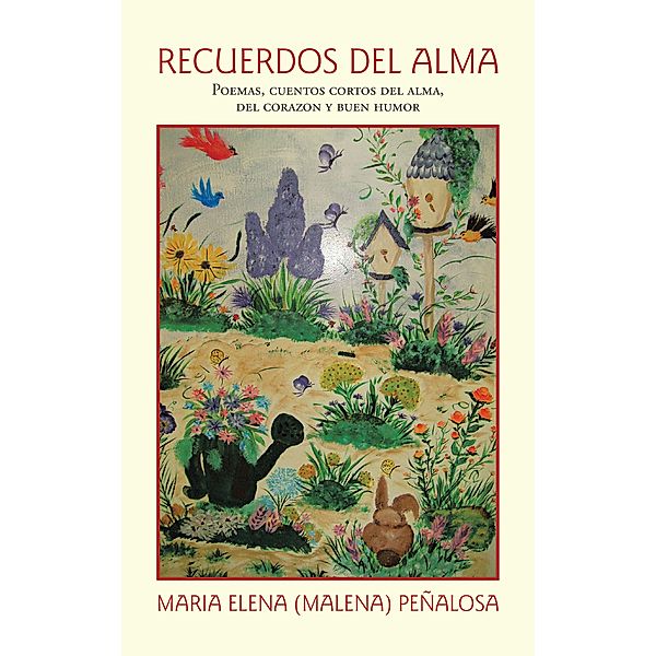 Recuerdos Del Alma, Maria Elena Peñalosa