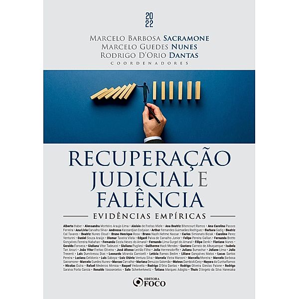 Recuperação Judicial e Falência, Alberto Haber, Beatriz Cal Tavares, Beatriz Nunes Cloud, Bruno Henrique Rosa, Bruno Nazih Nehme Nassar, Carlos Simionato Biziak, Caroline Perez Venturini, Daniel Souza Araújo, Diomar Taveira Vilela, Edgard Paiva de Carvalho Junior, Filipe Denki, Alessandra Monteiro Araujo Lima, Felipe Pereira Gallian, Fernanda Brotto Gonçalves Ferreira Nabahan, Fernanda Costa Neves do Amaral, Fernando Lima Gurgel do Amaral, Flaviane Nunes, Geraldo Fonseca, Giuliana Vitor Tadeucci, Giuliano Pugliesi, Guilherme Hack Mendes, Gustavo Carneio de Albuquerque, Aluísio de Freitas Miele, Isabela Tan Arcuri, João Vitor Freitas Oliveira, José Afonso Leirião Filho, Julia Hermesdorffe, Juliana Bumachar, Juliane Lima, Julio Trecenti, Laís Dumitrescu Dias, Leonardo Miranda Carnicelli, Letícia Ramos Bedim, Ana Beatriz Bitencourt Ramos, Liliane Gonçalves Matos, Lucas Santos Pereira, Luciana Celidonio, Luis Saboya, Luiz Otávio Ventura Silva, Marcela Vieira Marconi, Marcella Moreira, Marcelo Barbosa Sacramone, Marcelo Guedes Nunes, Marcus Carvalho, Ana Carolina Passos Ferreira, Mariana Denuzzo Salomão, Mateus DambiskiCecy, Nayara da Cunha Ramos, Nicolas Dutra, Rafael Medeiros Mimica, Raquel Vedovello, Rodrigo D'Orio Dantas, Rodrigo Oliveira Giestas Paione, Rodrigo Saraiva Porto Garcia, Ronaldo Vasconcelos, Ana Lívia Carvalho Silva, Salo Scherkerkewitz, Tatiana Marques Adoglio, Thais D'Angelo da Silva Hanesaka, Andressa Kassardjian Codjaian, Arthur Fernandes Guimarães Rodriguez, Barbara Gadig