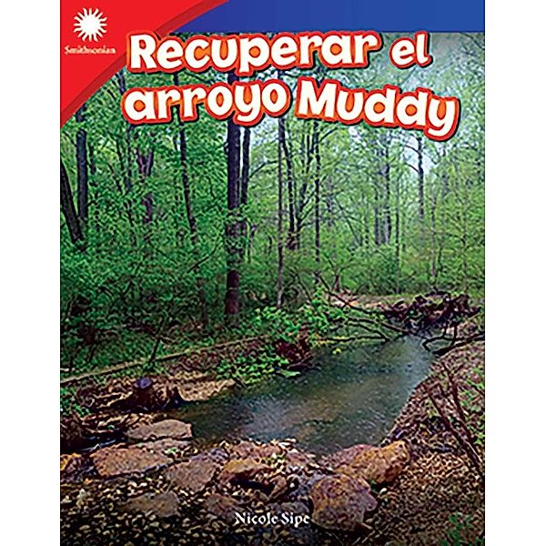 Recuperar el arroyo Muddy (Restoring Muddy Creek) epub, Vickie An