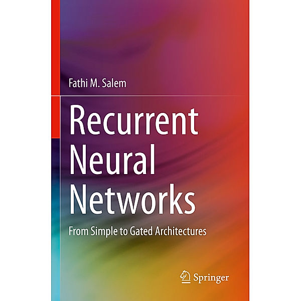 Recurrent Neural Networks, Fathi M. Salem