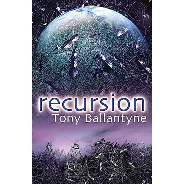 Recursion, Tony Ballantyne
