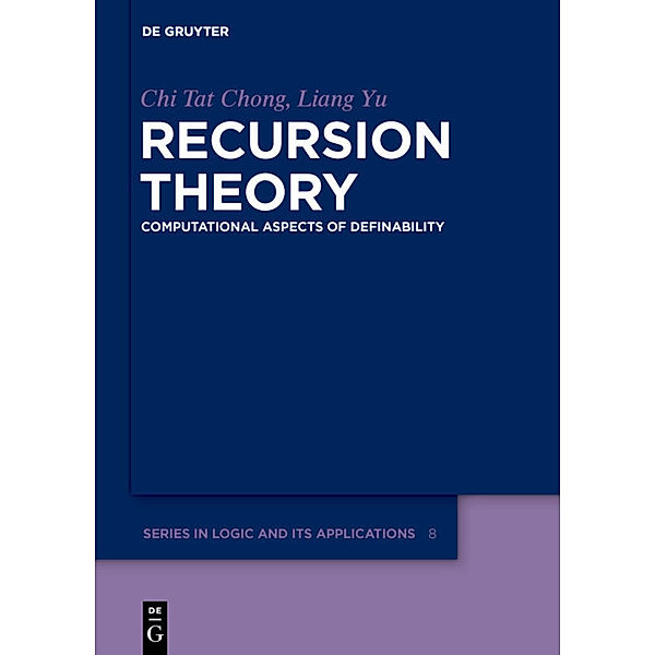 Recursion Theory, Chi Tat Chong, Liang Yu