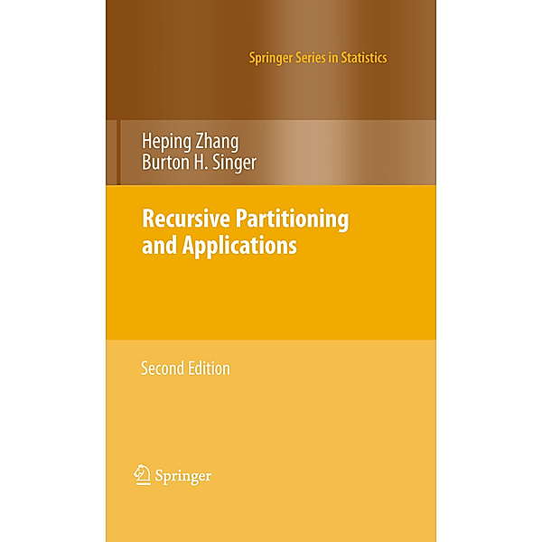 Recursive Partitioning and Applications, Heping Zhang, Burton H. Singer